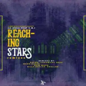 Ca-voka - Reaching Stars (Dafro’s Elek Venom) Ft. GMI